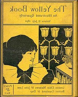The Yellow Book (1894–1897), with a cover illustrated by Aubrey Beardsley, reflects the avant-garde aesthetics of the 1890s